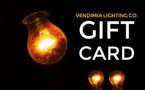 Gift Card - Vendimia Lighting Co.